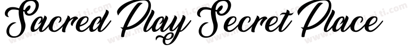 Sacred Play Secret Place字体转换